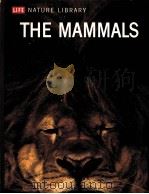 THE MAMMALS  LIFE NATURE LIBRARY     PDF电子版封面     