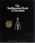 The Smithsonian Book of Invention     PDF电子版封面  0895990024   