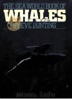 THE SEA WORLD BOOK OF WHALES BY EVE BUNTING（ PDF版）
