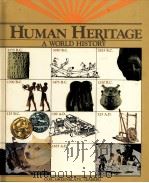 Human Heritage  A WORLD HISTORY     PDF电子版封面  0675028914  F.Kenneth Cox  Miriam Greenbla 