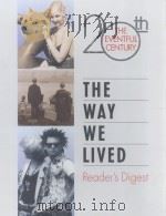 The Way We Lived  20th THE EVENTFUL CENTURY     PDF电子版封面  0762102586   