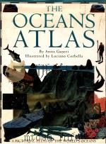 THE OCEANS ATLAS     PDF电子版封面  1564584755   