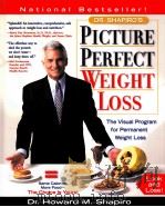 PICTURE PERFECT WEIGHT LOSS  The Visual Program for Permanent Weight Loss     PDF电子版封面  1579542417  Dr.Howard M.Shapiro 