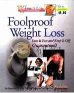 Foolproof Weight Loss  Lose It Fast and Keep It Off Guaranteed!（ PDF版）