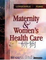 Maternity & Women's Health Care  EIGHTH EDITION     PDF电子版封面  0323020089   