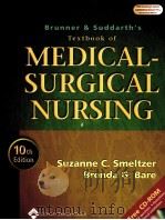 Brunner & Suddarth's Textbook of MEDICAL-SURGICAL NURSING  10th Edition     PDF电子版封面  0781731933   