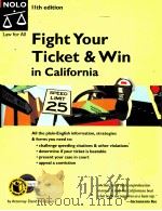 Fight Your Ticket in California  11th edition     PDF电子版封面  1413301878   