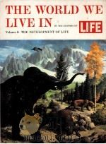 THE WORLD WE LIVE IN BY THE EDITORIAL STAFF OF LFIE AND LINCOLN BARNETT     PDF电子版封面     