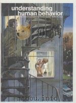 UNDERSTANDING HUMAN BEHAVIRO AN LLLUSTRATED GUIDE TO SUCCESSFUL HUMAN RELATIONSHIPS VOLUME10     PDF电子版封面     