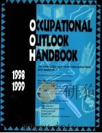 OCCUPATIONAL OLITLOOK HANDBOOK 1998-1999     PDF电子版封面  1563704641   