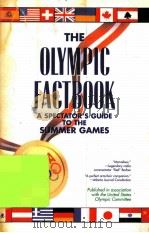 the olymplc factbook a spectator's guide summer games     PDF电子版封面  0787606200   