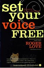 SET YOUR VOICE FREE ROGER LOVE:WITH DONNA FRAZIER     PDF电子版封面  0965057240   