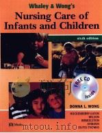 WHALEY & WONG‘S NURSING CARE OF INFANTS AND CHILDREN:SIXTH EDITION     PDF电子版封面  0323001505   