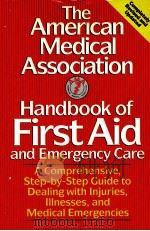 THE AMERICAN MEDICAL ASSOCIATION HANDBOOK OF FIRST AID AND EMERGENCY CARE（ PDF版）