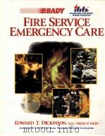 FIRE SERVICE EMERGENCY CARE     PDF电子版封面  0835952797   