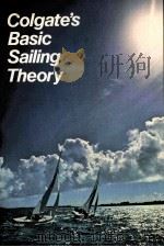 COLGATE'S BASIC SAILING THEORY     PDF电子版封面  0442216270   