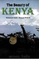 THE BEAUTY OF KENYA：MOHAMED AMIN DUNCAN WILLETTS     PDF电子版封面     