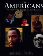 The AMERICANS Reconstruction through the 20th Century     PDF电子版封面  0345890802   