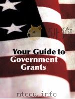 Your Guide to Government Grants     PDF电子版封面     