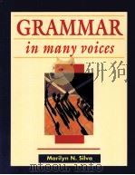GRAMMAR in many voices     PDF电子版封面  0844258288  Marilyn N.Silva 