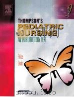 THOMPSON‘S PEDIATRIC NURSING AN INTRODUCTORY TEXT     PDF电子版封面  0721604722   