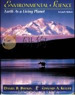 GNVIRONMENTAL FCIENCE Earth As a Living Planet Second Edition     PDF电子版封面  0471157621  DANIEL B.BOTKIN EDWARD A.KELLE 