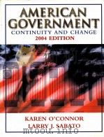 AMERICAN GOVERNMENT CONTINUITY AND CHANGE 2004 EDITION     PDF电子版封面  0321129725   