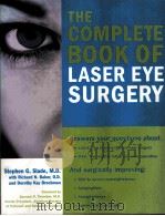 THE COMPLETE BOOK OF LASER EYE SURGERY     PDF电子版封面  1570716331   