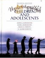 Understanding Children and Adolescents  FOURTH EDITION     PDF电子版封面  020531418X   