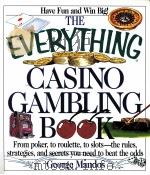 THE EVERYTHING CASINO GAMBLING BOOK     PDF电子版封面  1558507620   