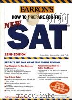 BARRON'S HOW TO PREPARE FOR THE NEW SAT 22ND EDITION     PDF电子版封面  0764123610   
