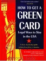 HOW TO GET A Green Card  Legal Ways to Stay in the U.S.A.  FOURTH EDITION     PDF电子版封面  0873375319   