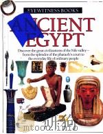 EYEWITNESS BOOKS ANCIENT EGYPT     PDF电子版封面  0679907424   