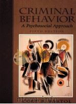 Criminal Behavior:A Psychosocial Approach  FIFTH EDITION     PDF电子版封面  0137876491   