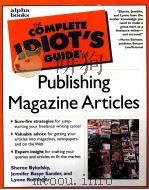 THE COMPLETE IDIOT'S GUIDE TO Publishing Magazine Articles（ PDF版）