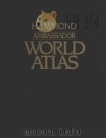 HAMMOND AMBASSADOR WORLD ATLAS     PDF电子版封面  0843712449   