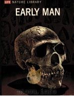 EARLY MAN  LIFE NATURE LIBRARY     PDF电子版封面     