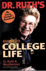 DR.RUTH'S GUIDE TO COLLEGE LIFE  THE SAVVY STUDENT'S HANDBOOK     PDF电子版封面  1568331711   