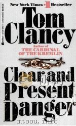CLEAR AND PRESENT DANGER TOM CLANCY     PDF电子版封面     