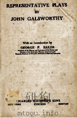 REPRESENTATIVE PLAYS   1924  PDF电子版封面    GEORGE P. BAKER 