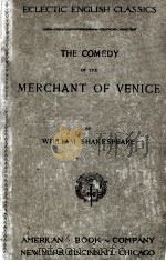 THE COMEDY OF THE MERCHANT OF VENICE   1893  PDF电子版封面    WILLIAM SHAKESPEARE 