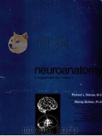 Neuroanatomy a programmed text  volume1     PDF电子版封面     