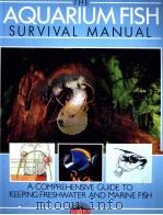 THE AQUARIUM FISH SURVIVAL MANUAL     PDF电子版封面     