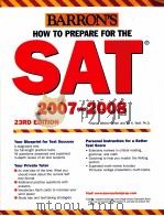 BARRON'S HOW TO PREPARE FOR THE SAT 23RD EDITION  2007-2008（ PDF版）