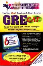 The Very Best Coaching and Study Course GRE CAT  GRE General Computer-Adaptive Test     PDF电子版封面  0878912894   