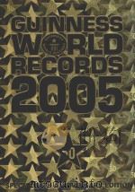 GUINNESS WORLD RECORDS 2005     PDF电子版封面  1892051222   