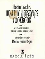 ROBIN LEACH'S HEALTHY LIFESTYLES COOKBOOK     PDF电子版封面     