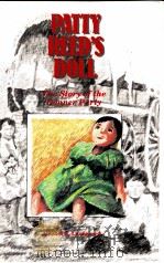 PATTY REED‘S DOLL The Story of the Donner Party by     PDF电子版封面  0961735724  Rachel K.Laurgaard 