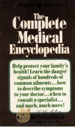 THE COMPLETE MEDICAL ENCYCLOPEDIA     PDF电子版封面    DR.PAUL J.GILLETTE AND MARIE H 