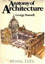 ANATOMY OF ARCHITECTURE GEORGE MANSELL     PDF电子版封面     